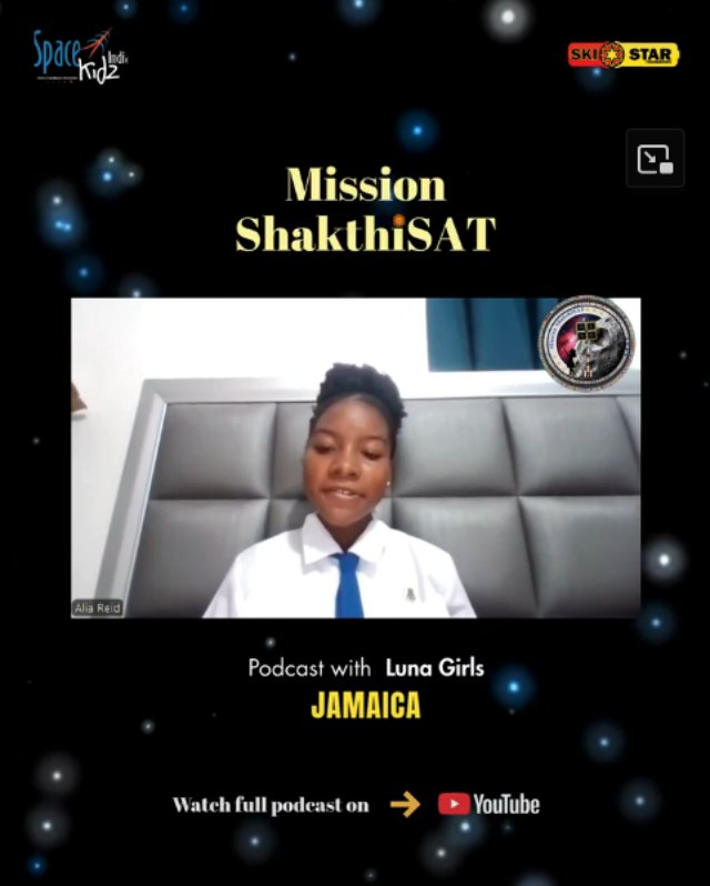 Alia Reid of Jamaica in the Luna Girls reel for Mission ShakthiSAT
